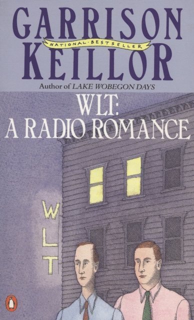 Garrison Keillor - WLT, E-bok