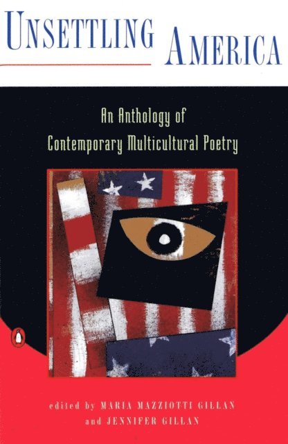 Jennifer Gillan, Maria Mazziotti Gillan - Unsettling America, E-bok