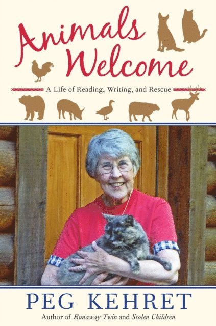 Peg Kehret - Animals Welcome, E-bok