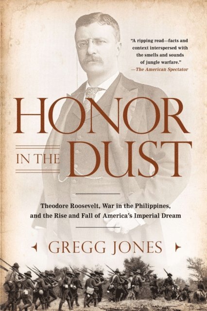 Gregg Jones - Honor in the Dust, E-bok