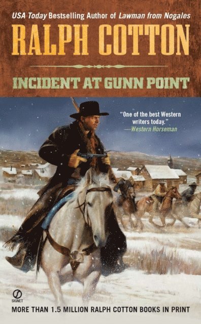 Ralph Cotton - Incident at Gunn Point, E-bok