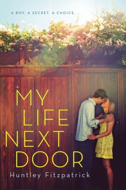 Huntley Fitzpatrick - My Life Next Door, E-bok