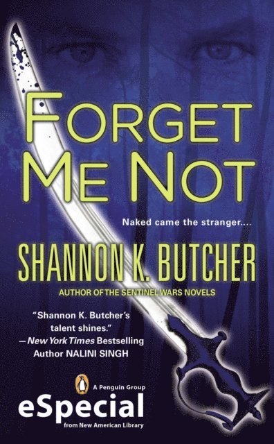 Shannon K. Butcher - Forget Me Not, E-bok