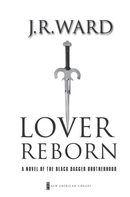 J.R. Ward - Lover Reborn, E-bok