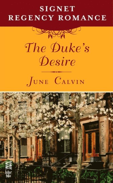 June Calvin - Duke's Desire, E-bok