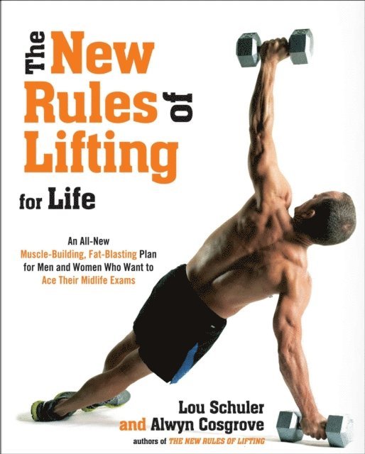 Alwyn Cosgrove, Lou Schuler - New Rules of Lifting For Life, E-bok