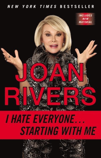 Joan Rivers - I Hate Everyone...Starting with Me, E-bok