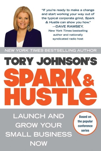 Tory Johnson - Spark & Hustle, E-bok