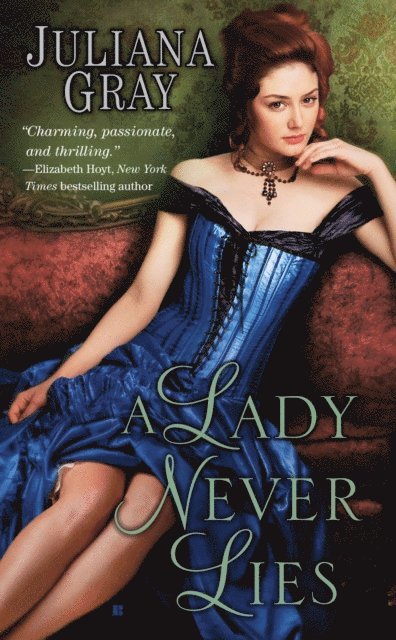 Juliana Gray - Lady Never Lies, E-bok