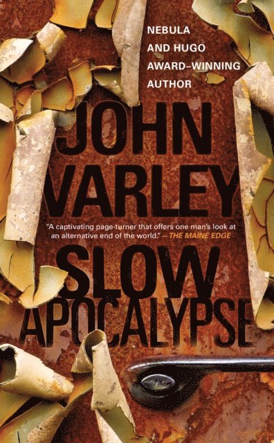 John Varley - Slow Apocalypse, E-bok
