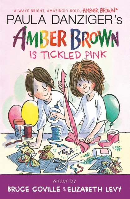 Elizabeth Levy, Bruce Coville, Paula Danziger - Amber Brown Is Tickled Pink, E-bok