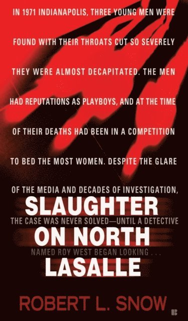 Robert L. Snow - Slaughter on North Lasalle, E-bok. Tillgänglighet: Lägg i varukorg