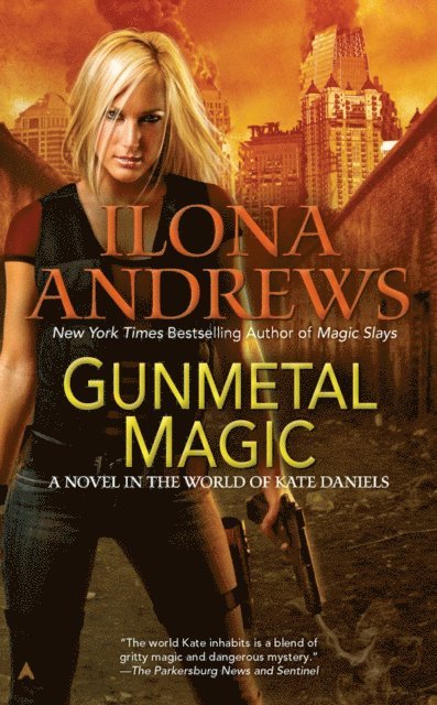 Ilona Andrews - Gunmetal Magic, E-bok