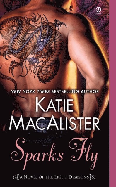 Katie Macalister - Sparks Fly, E-bok