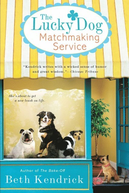 Beth Kendrick - Lucky Dog Matchmaking Service, E-bok