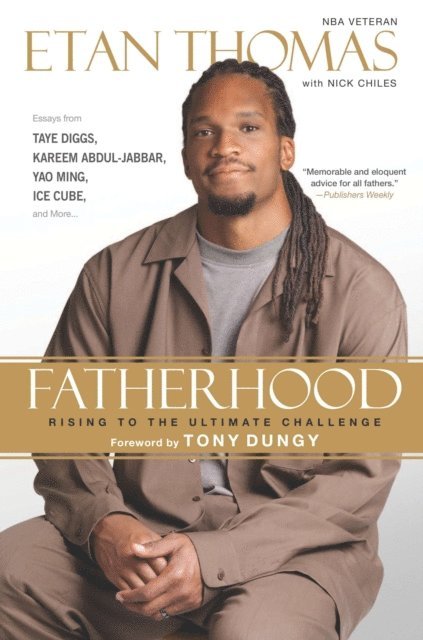 Nick Chiles, Etan Thomas - Fatherhood, E-bok