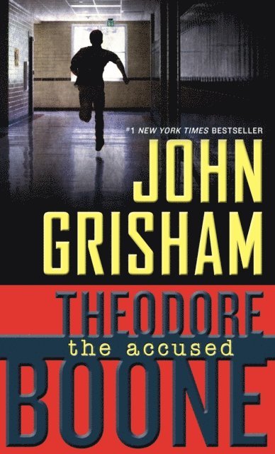 John Grisham - Theodore Boone: The Accused, E-bok