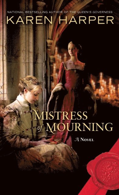 Karen Harper - Mistress of Mourning, E-bok