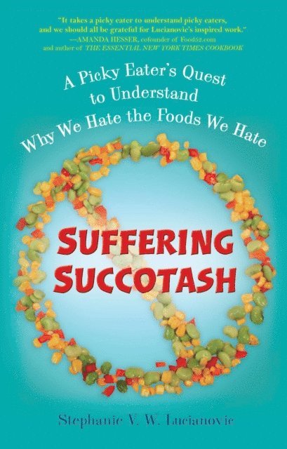 Stephanie V.W. Lucianovic - Suffering Succotash, E-bok