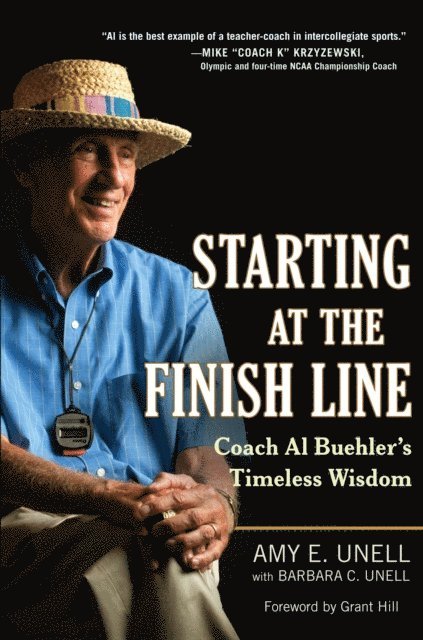 Barbara C. Unell, Amy Unell - Starting at the Finish Line, E-bok