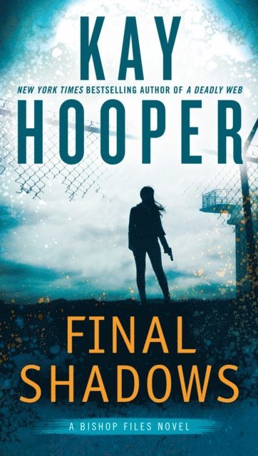 Kay Hooper - Final Shadows, E-bok