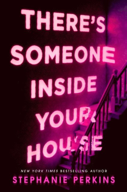 Stephanie Perkins - There's Someone Inside Your House, E-bok