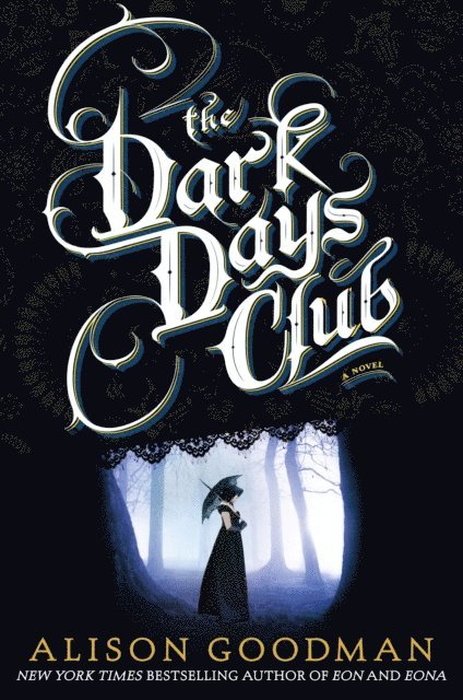 Alison Goodman - Dark Days Club, E-bok