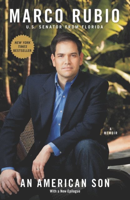 Marco Rubio - American Son, E-bok