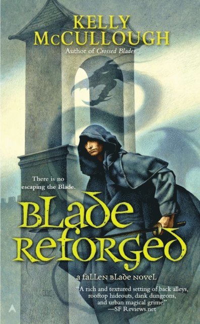 Kelly McCullough - Blade Reforged, E-bok