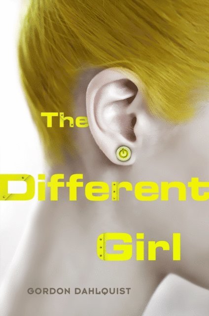 Gordon Dahlquist - Different Girl, E-bok