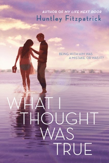 Huntley Fitzpatrick - What I Thought Was True, E-bok