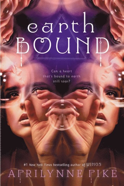 Aprilynne Pike - Earthbound, E-bok
