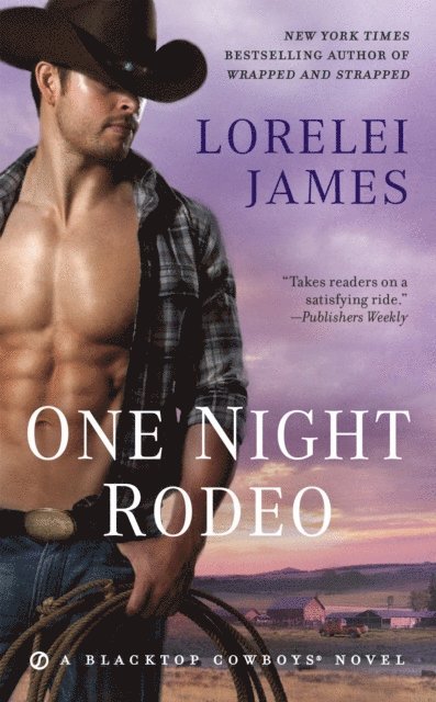 Lorelei James - One Night Rodeo, E-bok