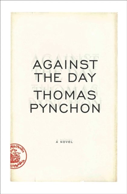 Thomas Pynchon - Against the Day, E-bok