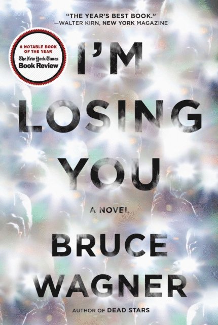 Bruce Wagner - I'm Losing You, E-bok