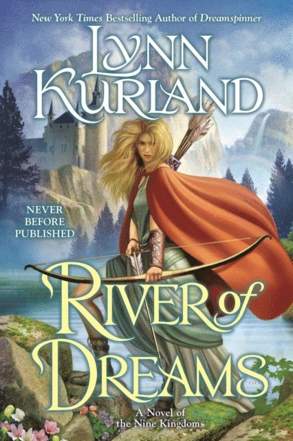 Lynn Kurland - River of Dreams, E-bok
