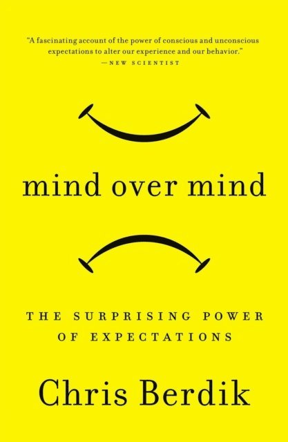 Chris Berdik - Mind Over Mind, E-bok