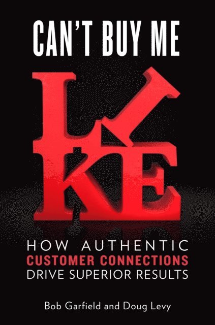 Doug Levy, Bob Garfield - Can't Buy Me Like, E-bok