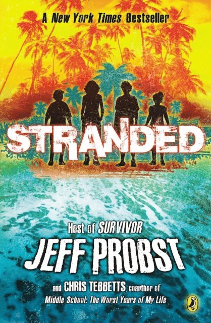Christopher Tebbetts, Jeff Probst - Stranded, E-bok