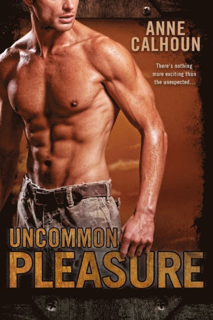 Anne Calhoun - Uncommon Pleasure, E-bok