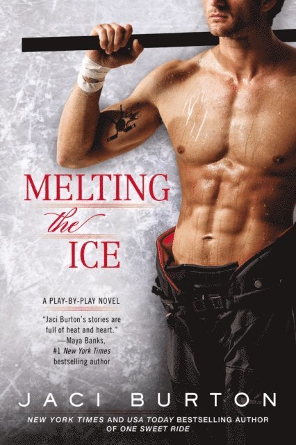Jaci Burton - Melting the Ice, E-bok