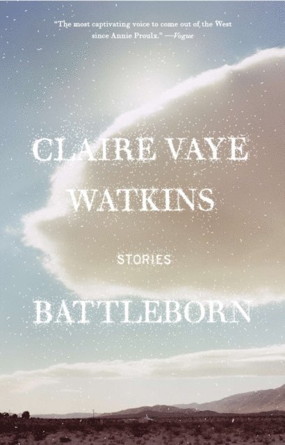Claire Vaye Watkins - Battleborn, E-bok