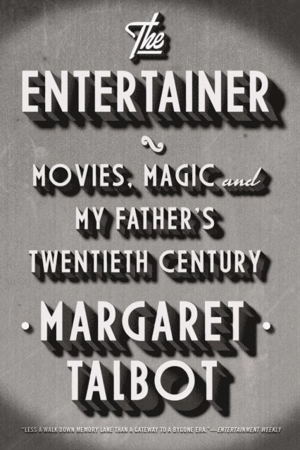 Margaret Talbot - Entertainer, E-bok