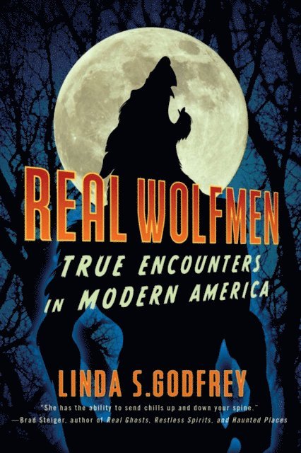Linda S. Godfrey - Real Wolfmen, E-bok