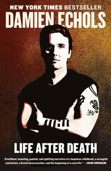 Damien Echols - Life After Death, E-bok