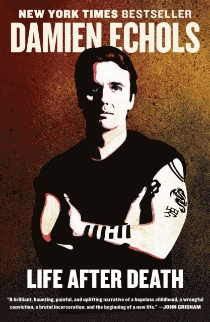 Damien Echols - Life After Death, E-bok