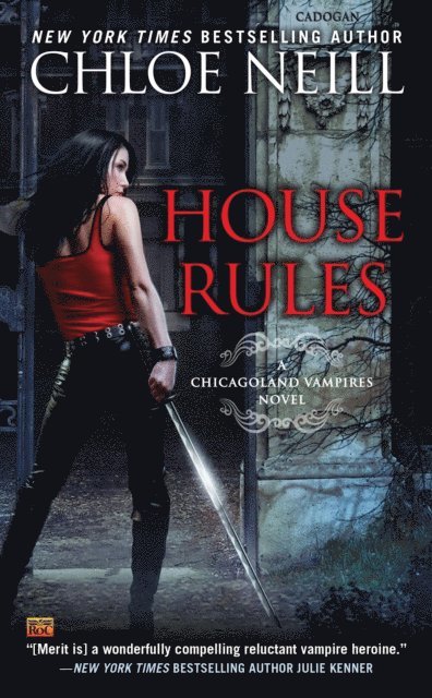 Chloe Neill - House Rules, E-bok