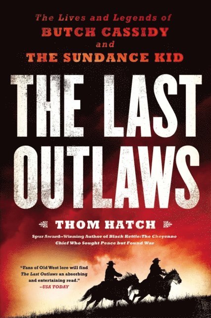 Thom Hatch - Last Outlaws, E-bok