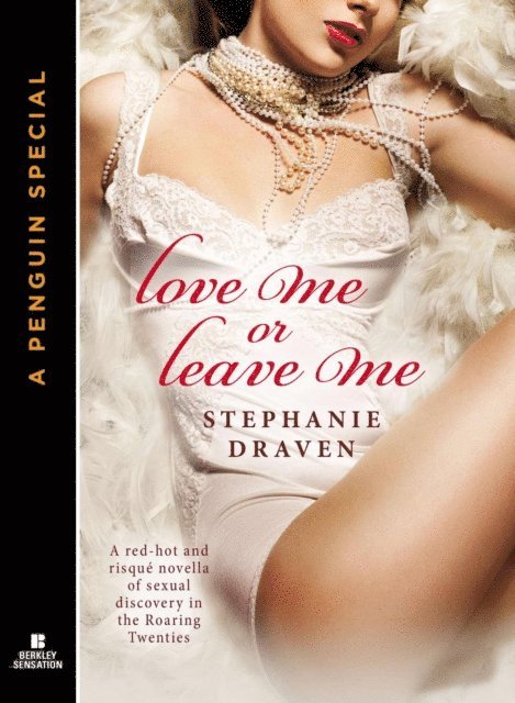 Stephanie Draven - Love Me or Leave Me, E-bok