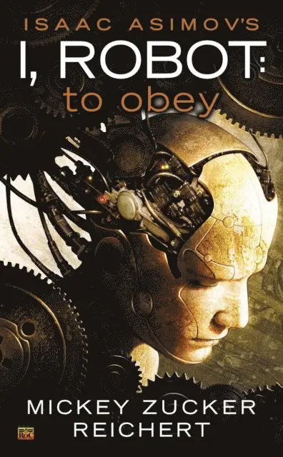 Mickey Zucker Reichert - Isaac Asimov's I Robot: To Obey, E-bok. Tillgänglighet: Lägg i varukorg